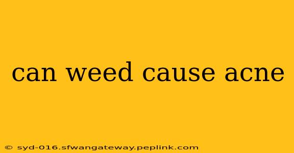 can weed cause acne